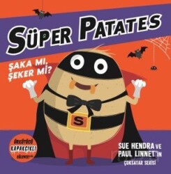 Süper Patates Şaka Mı, Şeker Mi? Kapakçıklı Eğlence - Beta Kids
