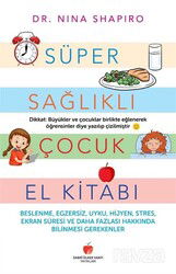 Süper Sağlıklı Çocuk El Kitabı - Sabri Ülker Vakfı Yayınları