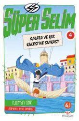 Süper Selim 4 / Galata ve Kız Kulesi'ne Suikast - Mosquito Yayınları