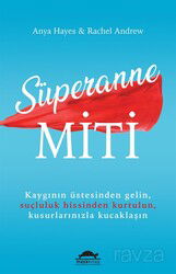 Süperanne Miti - Maya Kitap