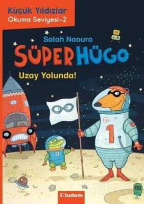 Süperhügo - Uzay Yolunda! - 1