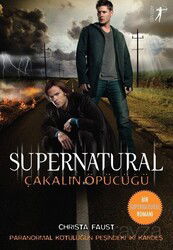 Supernatural / Çakalın Öpücüğü - Artemis Yayınları