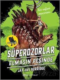 Süperozorlar 2 / Elmasın Peşinde - Epsilon Yayınları