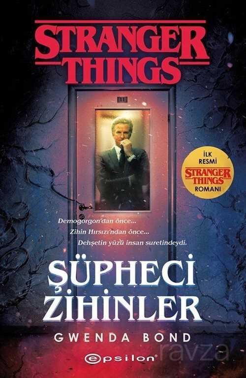 Şüpheci Zihinler: Bir Stranger Things Romanı - Epsilon Yayınları