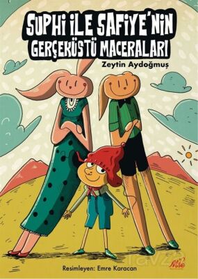 Suphi ve Safiyenin Gerc¸ek ve Gerc¸eküstü Maceraları - 1