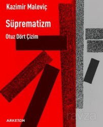 Süprematizm, Otuz Dört Çizim - Arketon Yayıncılık