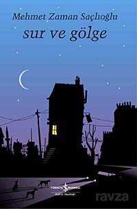 Sur ve Gölge - İş Bankası Yayınları