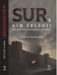 Sur'a Kim Üfledi - Nergiz Yayınları