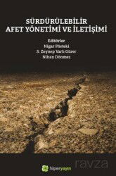 Sürdürülebilir Afet Yönetimi ve İletişimi - Hiper Yayın