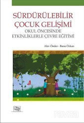 Sürdürülebilir Çocuk Gelişimi - Anı Yayıncılık