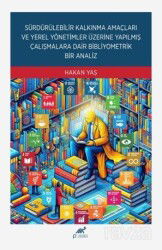 Sürdürülebilir Kalkınma Amaçları Ve Yerel Yönetimler Üzerine Yapılmış Çalışmalara Dair Bibliyometrik - Paradigma Akademi Yayınları