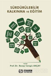 Sürdürülebilir Kalkınma ve Eğitim - Efe Akademi Yayınları