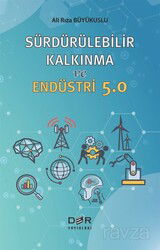 Sürdürülebilir Kalkınma Ve Endüstri 5.0 - Der Yayınları