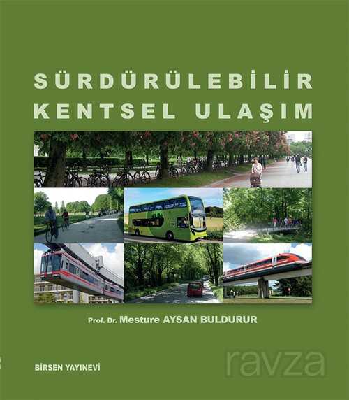 Sürdürülebilir Kentsel Ulaşım - Birsen Yayınevi