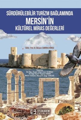 Sürdürülebilir Turizm Bağlamında Mersin'in Kültürel Miras Değerleri - 1