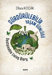 Sürdürülebilir Yaşam Günlüğü 2022 - Sustainable Living Diary - Alfa Yayınları