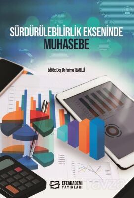 Sürdürülebilirlik Ekseninde Muhasebe - 1