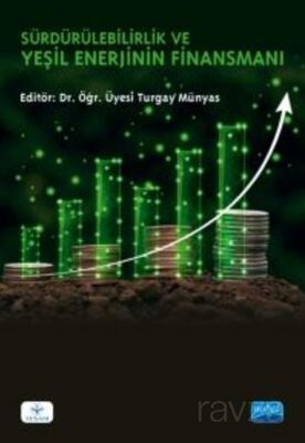 Sürdürülebilirlik ve Yeşil Enerjinin Finansmanı - 1