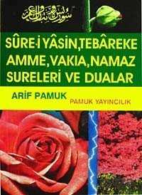 Sure-i Yasin, Tebareke Amme, Vakıa, Namaz Sureleri ve Dualar (Yas-028/P14) Cep Boy - Pamuk Yayıncılık