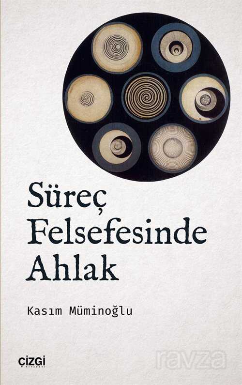 Süreç Felsefesinde Ahlak - Çizgi Kitabevi