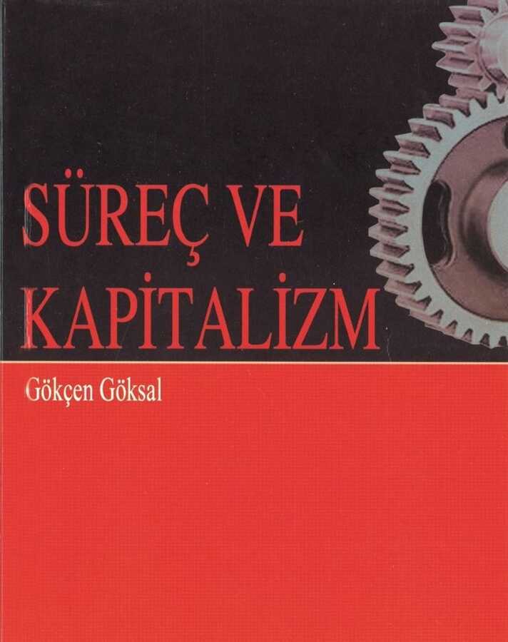 Süreç ve Kapitalizm - Ravza Yayınları