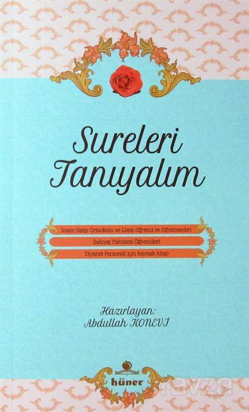 Sureleri Tanıyalım - Hüner Yayınevi (Konya)