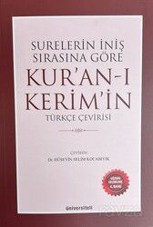 Surelerin İniş Sırasına Göre Kur'an-ı Kerim'in Türkçe Çevirisi - Üniversiteli Kitabevi