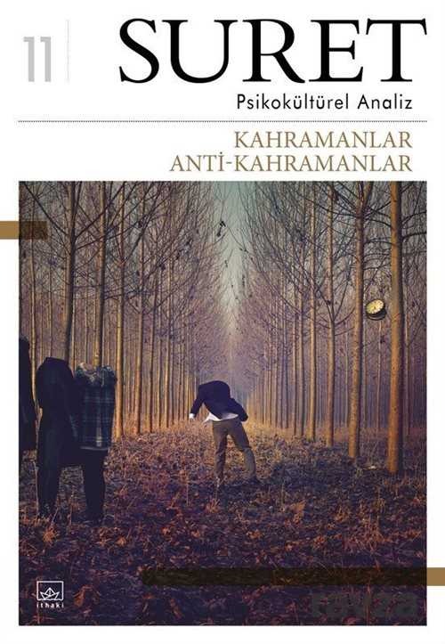 Suret Psikokültürel Analiz Sayı:11 Kahramanlar - Anti-Kahramanlar - İthaki Yayınları