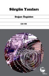 Sürgün Yazıları (Cilt VIII) - Belge Yayınları
