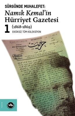 Sürgünde Muhalefet Namık Kemal'in Hürriyet Gazetesi 1 (1868-1869) - 1