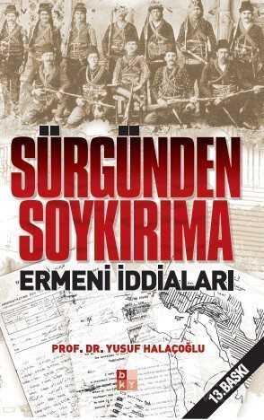 Sürgünden Soykırıma Ermeni İddaları - Babıali Kültür Yayıncılığı