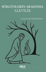 Sürgünlerin Gölgesinde Alevilik - Gece Kitaplığı