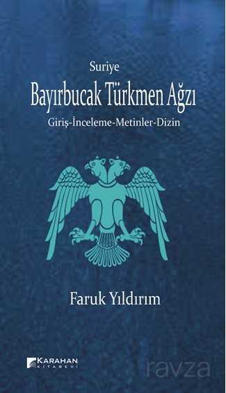 Suriye Bayırbucak Türkmen Ağzı - Karahan Kitabevi