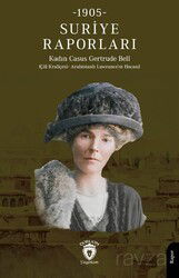 Suriye Raporları 1905 - Dorlion Yayınevi