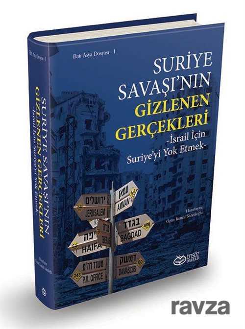 Suriye Savaşı'nın Gizlenen Gerçekleri - Önsöz Yayıncılık