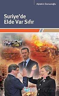 Suriye'de Elde Var Sıfır - Önsöz Yayıncılık