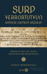 Surp Yerrortutyun Katolik Ermeni Kilisesi - Yeditepe Yayınevi