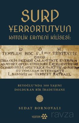 Surp Yerrortutyun Katolik Ermeni Kilisesi - 1