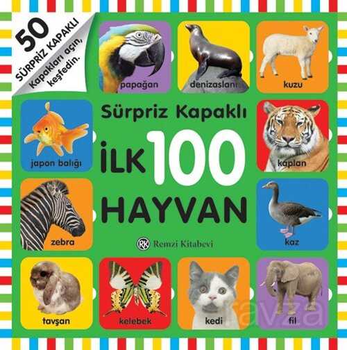 Sürpriz Kapaklı İlk 100 Hayvan - Remzi Kitabevi