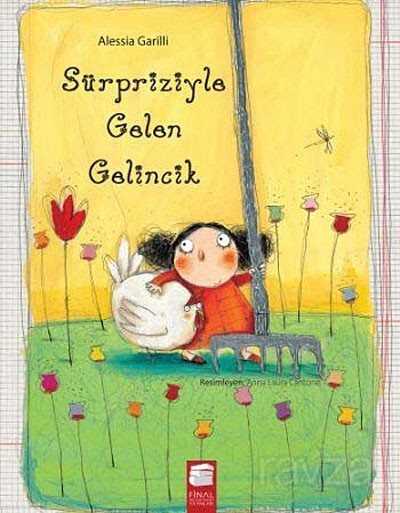 Sürpriziyle Gelen Gelincik - Final Kültür Sanat Yayınları