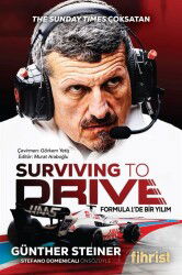 Surviving to Drive Formula 1'de Bir Yılım - Fihrist Kitap