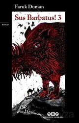 Sus Barbatus! 3 - Yapı Kredi Yayınları