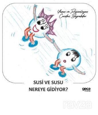 Susi ve Susu Nereye Gidiyor - 1