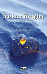 Suskun Yüreğim - Kitap Dünyası (Konya)