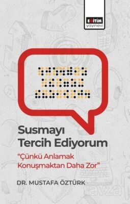 Susmayı Tercih Ediyorum 