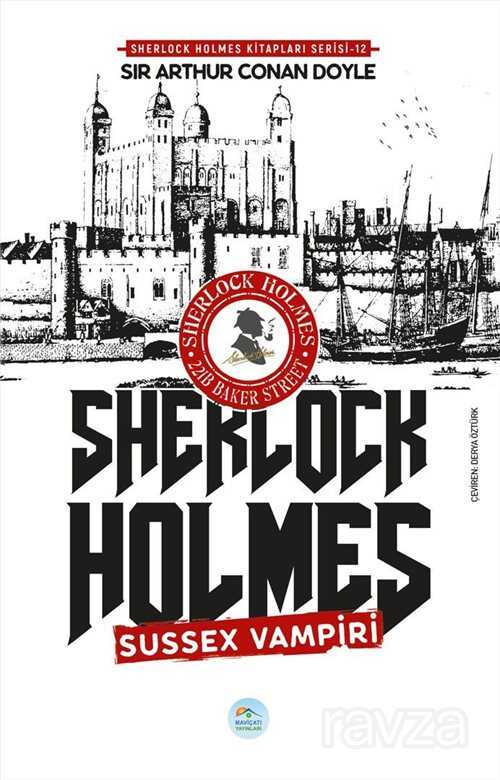 Sussex Vampiri / Sherlock Holmes - Maviçatı Yayınları