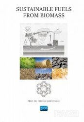 Sustainable Fuels From Biomass - Nobel Yayın Dağıtım