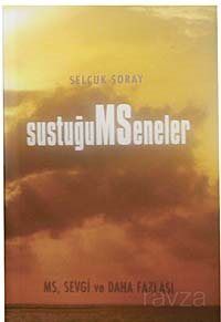 Sustuğum Seneler - 1