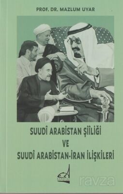 Suudî Arabistan Şiîliği ve Suudî Arabistan-İran İlişkileri - 1