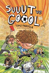 Şuuut ve Goool - Kronik Kitap